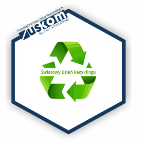 TO JUŻ JUTRO 18 MARCA obchodzimy ŚWIATOWY DZIEŃ RECYKLINGU! Segregujemy odpady nie tylko od święta!!!